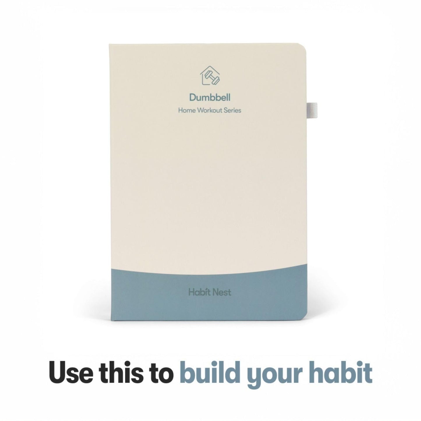 The Dumbbell Home Workout Journal. 13 Week Program. Fitness Planner/Workout Book that Only Requires Dumbbells. Workout Journal for Women & Men.