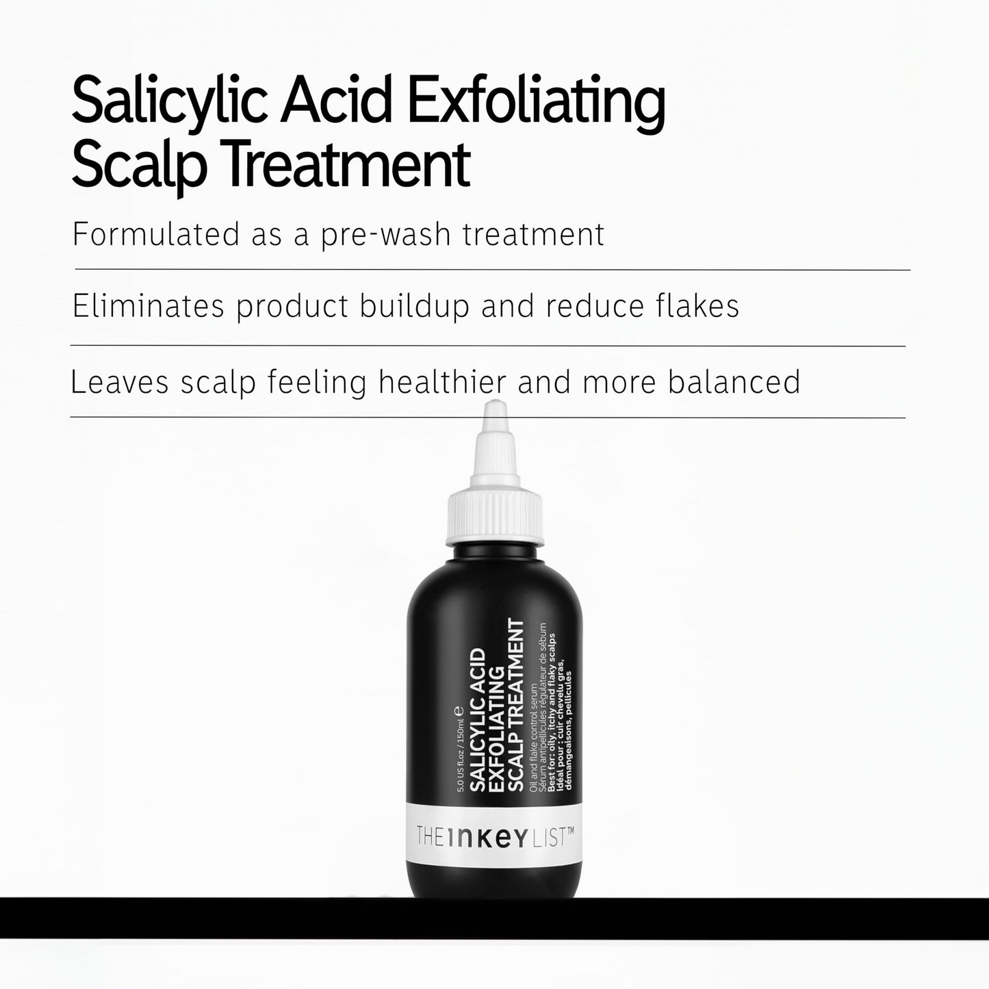 The INKEY List Salicylic Acid Exfoliating Scalp Treatment, Pre-Wash Salicylic Acid for Scalp, Helps Flaky, Itchy-Feeling Scalps and Hair Product Buildup, 5.07 fl oz